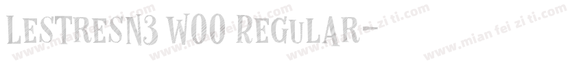 LesTresN3 W00 Regular字体转换